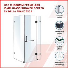 Load image into Gallery viewer, 1100 x 1000mm Frameless 10mm Glass Shower Screen By Della Francesca
