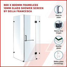 Load image into Gallery viewer, 900 x 800mm Frameless 10mm Glass Shower Screen By Della Francesca
